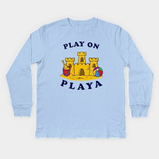 Play On Playa Kids Long Sleeve T-Shirt